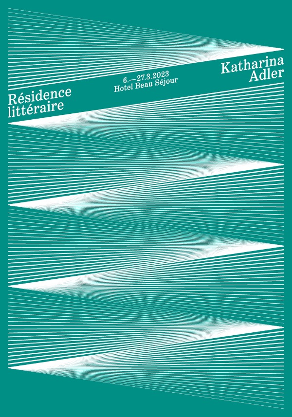 Hotel Beau Sejour Literaturresidenz 2023 Katharina Adler Plakat Gestaltung Studio Lametta